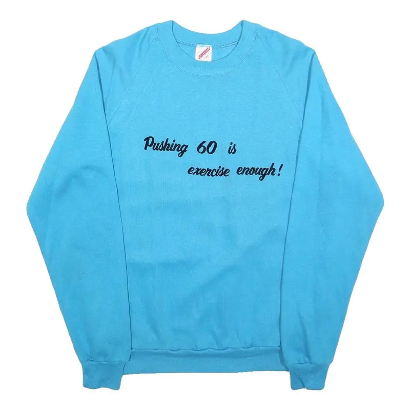 Jerzees Womens Blue Pushing 60 Exercise Enough Crew Neck L Sweatshirt Casual 1